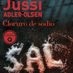 Opinión de Cloruro de sodio, Jussi Adler-Olsen