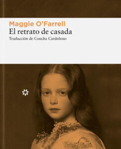 Lee más sobre el artículo Opinión de El retrato de casada, Maggie O’Farrell