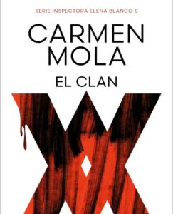 Lee más sobre el artículo Llega el nuevo libro de Carmen Mola ‘El Clan’, el gran desenlace de la saga