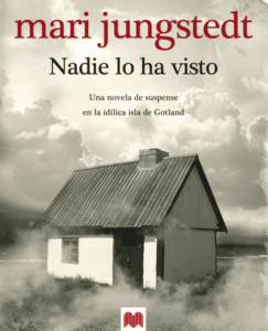 Lee más sobre el artículo Opinión de Nadie lo ha visto (Serie Gotland 1), Mari Jungstedt